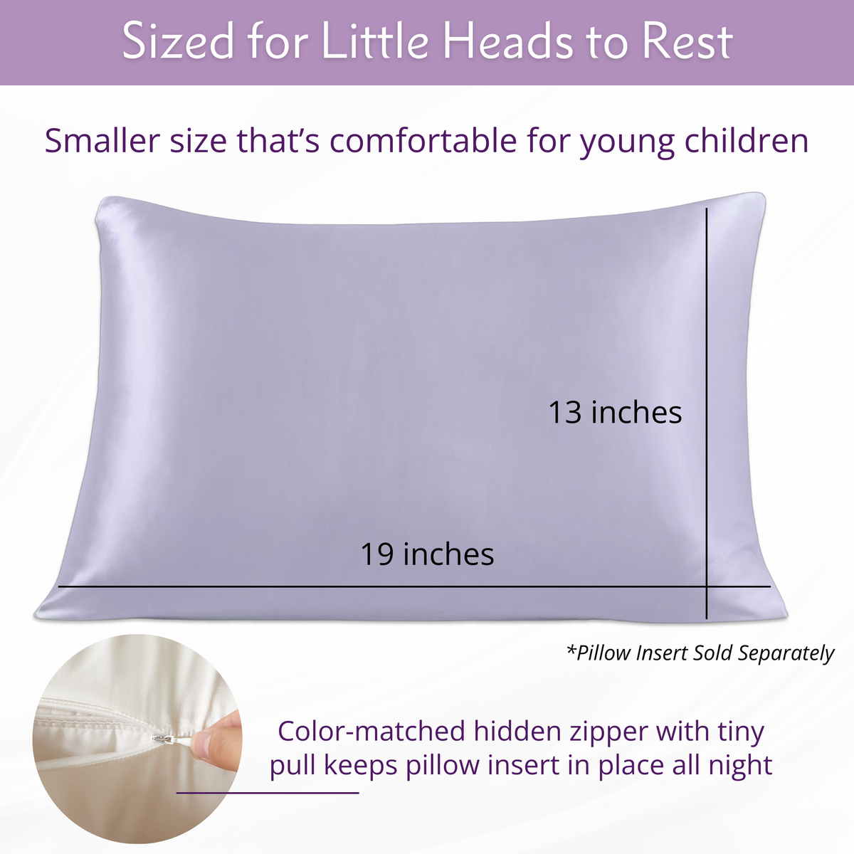 A hypoallergenic pillowcase in lavender, 13x19 inches with hidden zipper for kids; pillow insert not included.